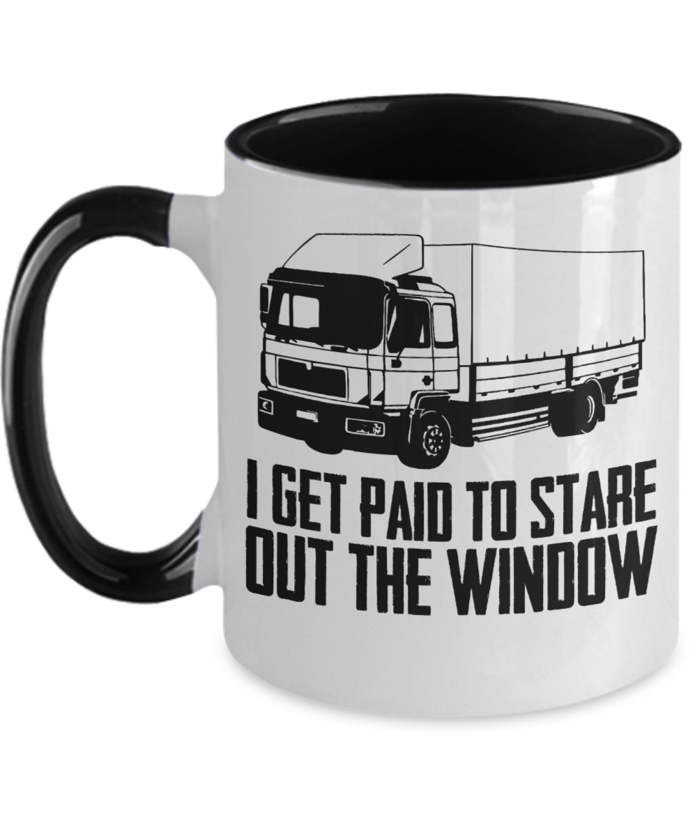 Trucker Gifts I Get Paid To Stare Out The Window Birthday Christmas Gift Idea For Men Women Two Tone Coffee Mug 11oz