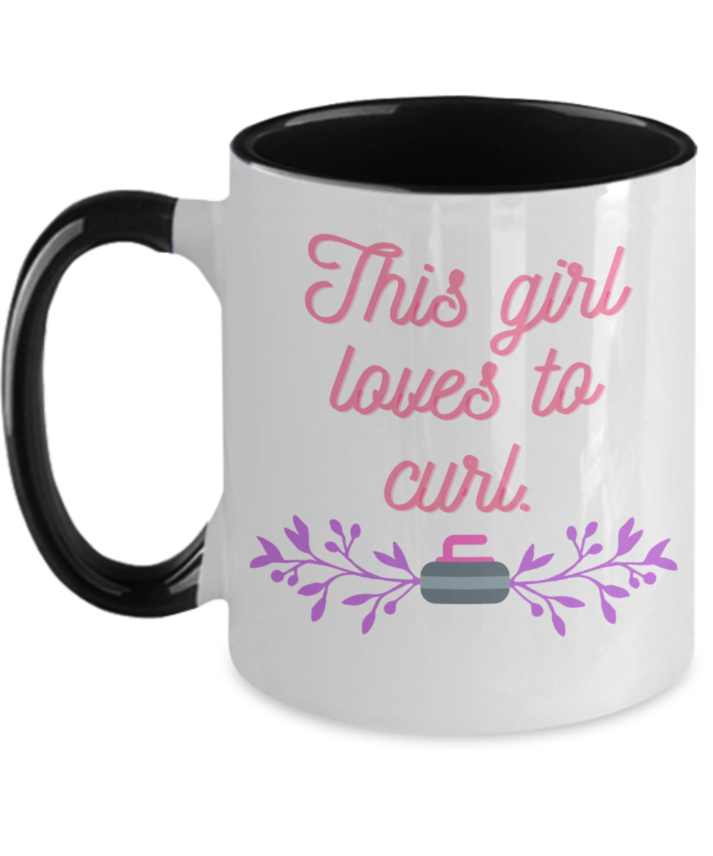 Curling Sport Gifts This Girl Loves To Curl Birthday Christmas Gift Idea Two Tone Coffee Mug 11oz