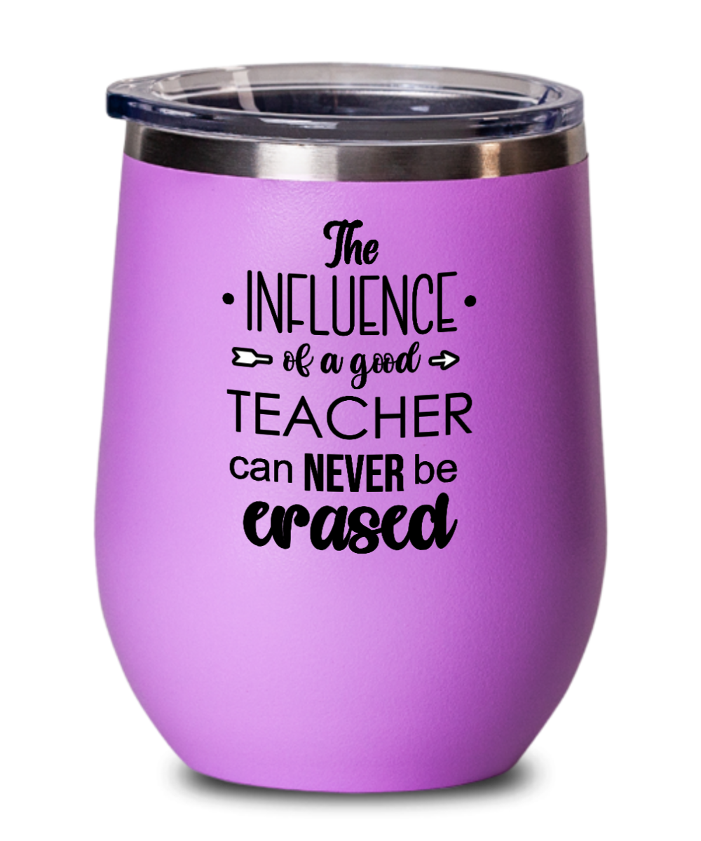 Teacher Gifts Influence Of A Good Teacher Birthday Christmas Gift Idea For Men Women Wine Glass