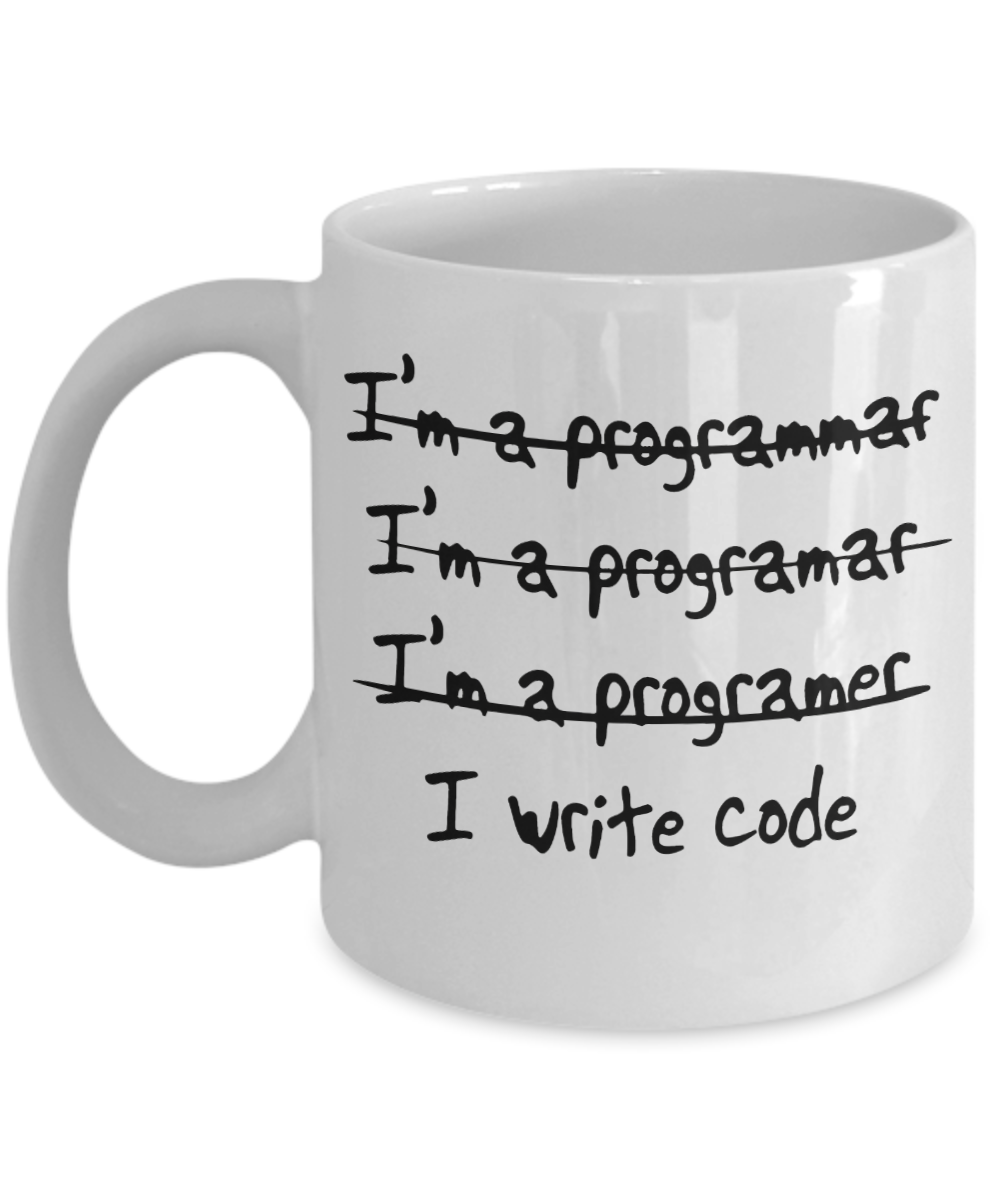 Programming Gifts Coffee Mug I Write Code Birthday Christmas Gift Idea For Men Women 11 oz or 15 oz