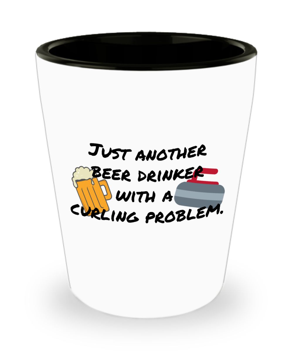 Curling Sport Gifts With A Curling Problem Birthday Christmas Gift Idea Shot Glass