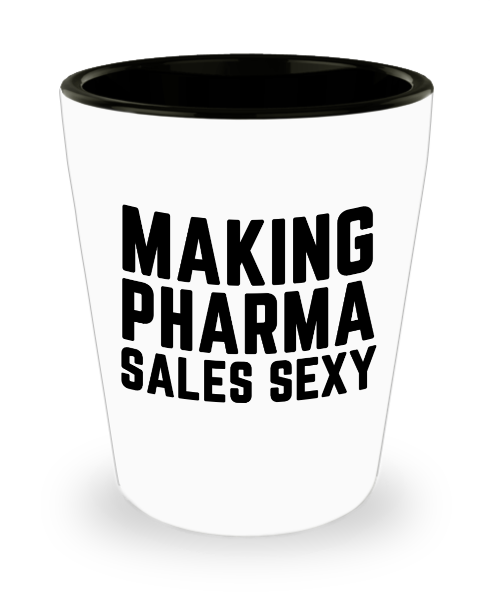 Pharmacist Gifts Making Pharma Sales Sexy Birthday Christmas Gift Idea Shot Glass