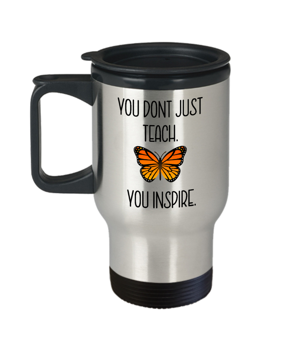 Teacher Gifts You Dont Just Teach Birthday Christmas Gift Idea For Men Women Travel Mug