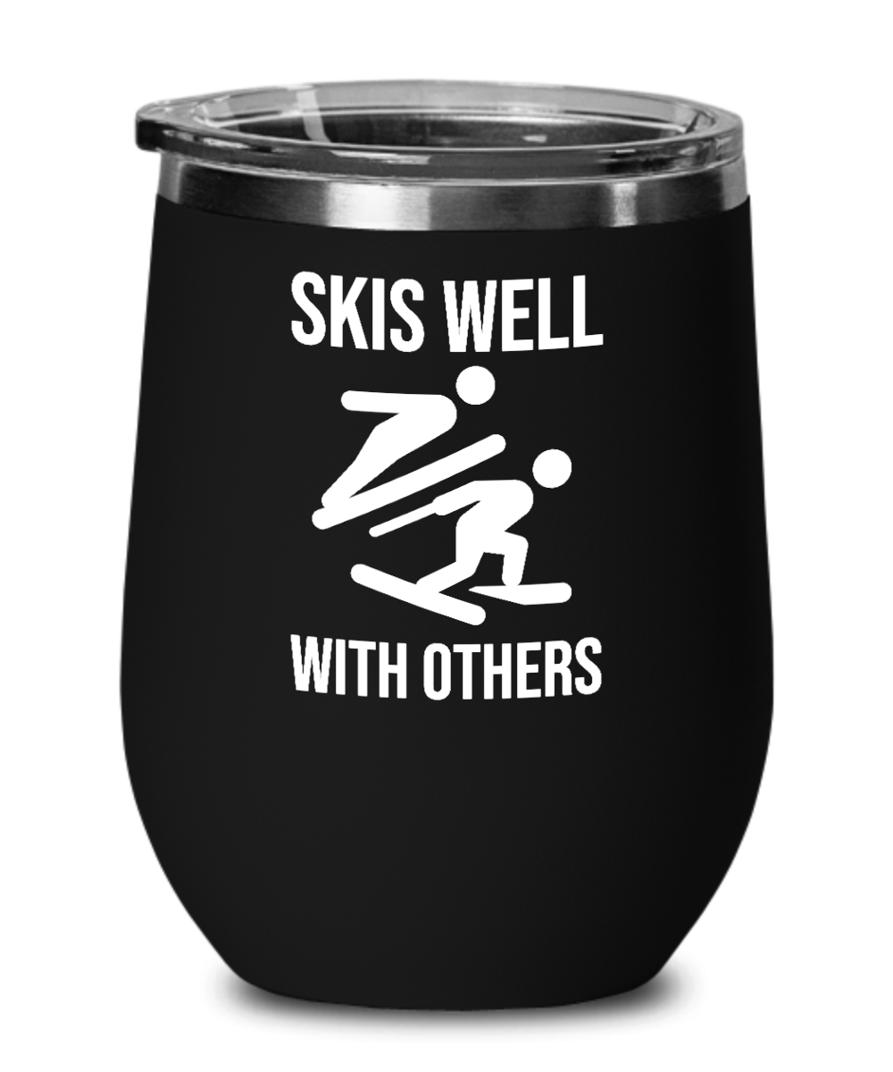 Skiing Gifts Skis Well With Others Birthday Christmas Gift Idea For Men Women Wine Glass