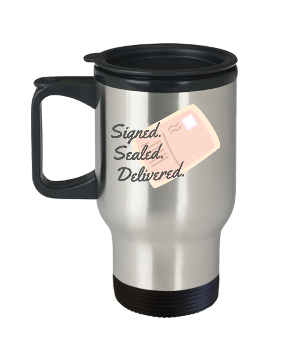 Postal Worker Gifts Signed Sealed Delivered Birthday Christmas Gift Idea Travel Mug