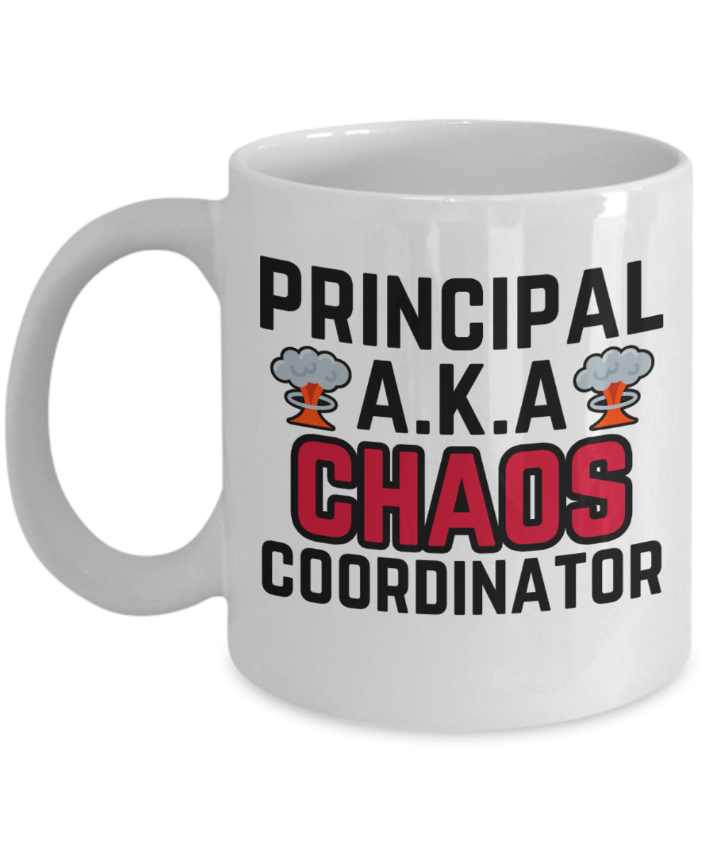 Principal Gifts Coffee Mug Principal Aka Chaos Coordinator Birthday Christmas Gift Idea For Men Women 11 oz or 15 oz