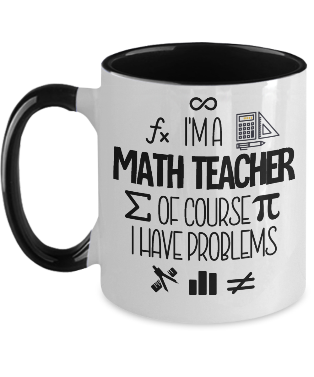 Teacher Gifts Im A Math Teacher Birthday Christmas Gift Idea Two Tone Coffee Mug 11oz