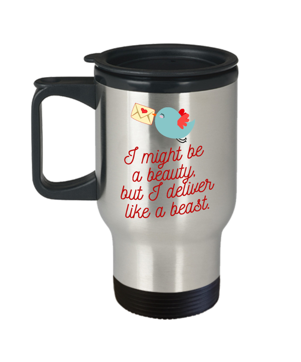 Postal Worker Gifts I Might Be A Beauty Birthday Christmas Gift Idea For Women Travel Mug