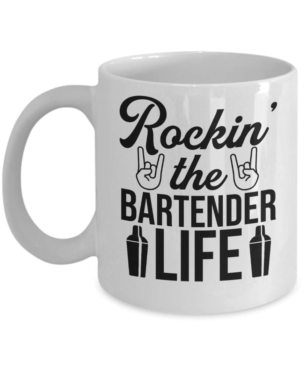 Bartender Gifts Coffee Mug Rockin The Bartender Life Birthday Christmas Gift Idea For Men Women 11 oz or 15 oz