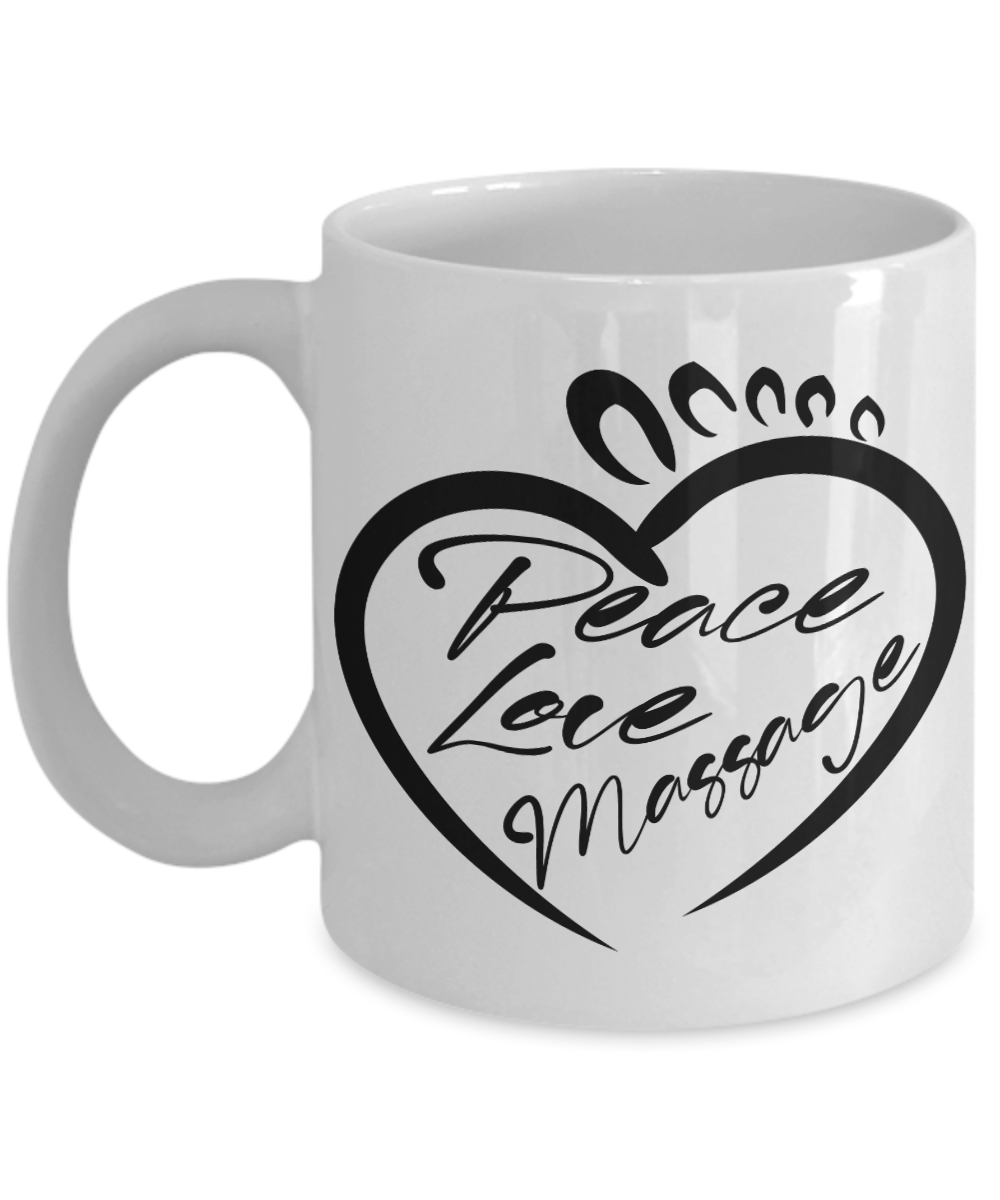 11 oz or 15 oz Coffee Mug - Peace Love Massage - Boyfriend, Girlfriend, Birthday, Funny, Novelty, Gift, Massage Therapist