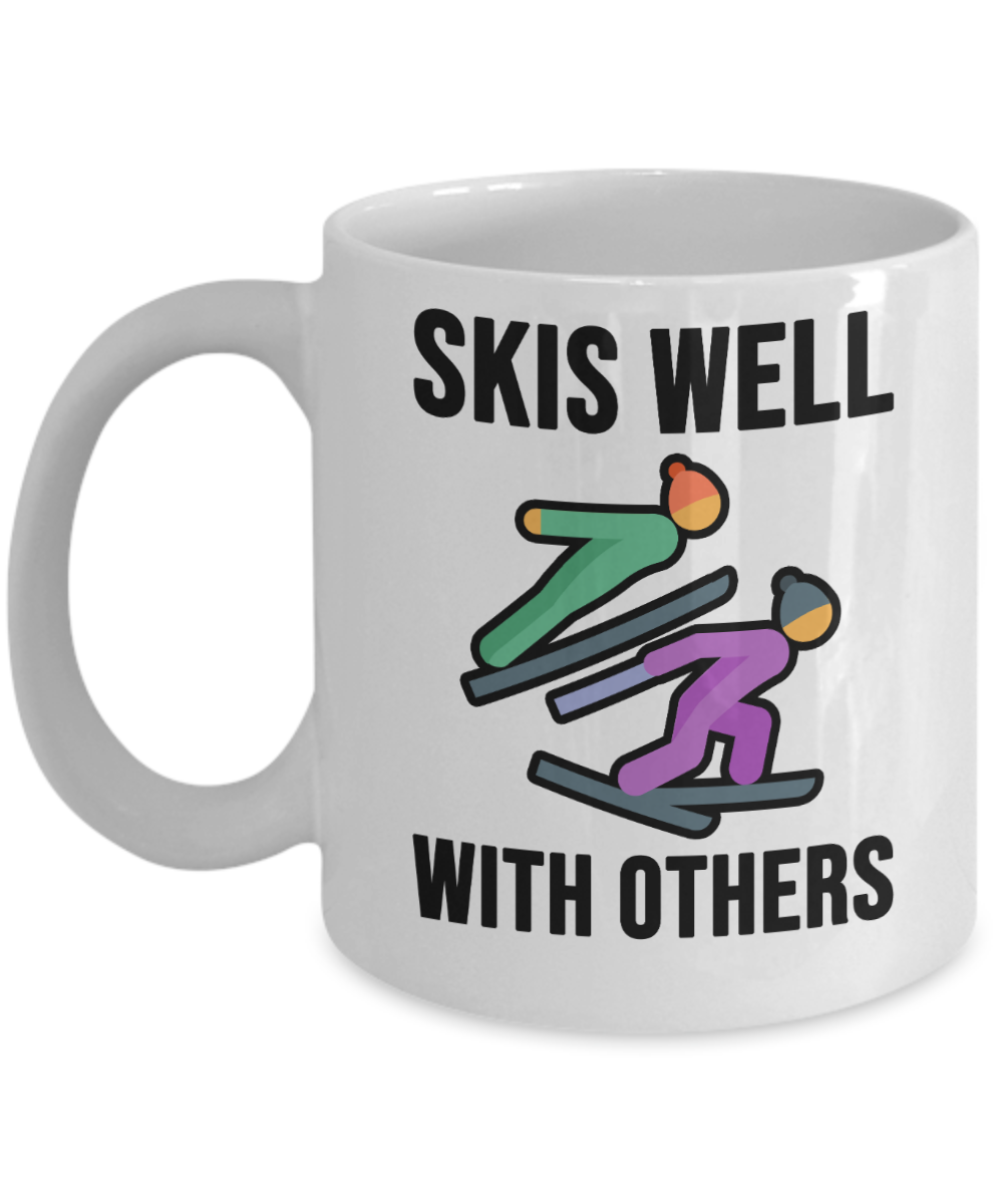 Skiing Gifts Coffee Mug Skis Well With Others Birthday Christmas Gift Idea For Men Women 11 oz or 15 oz