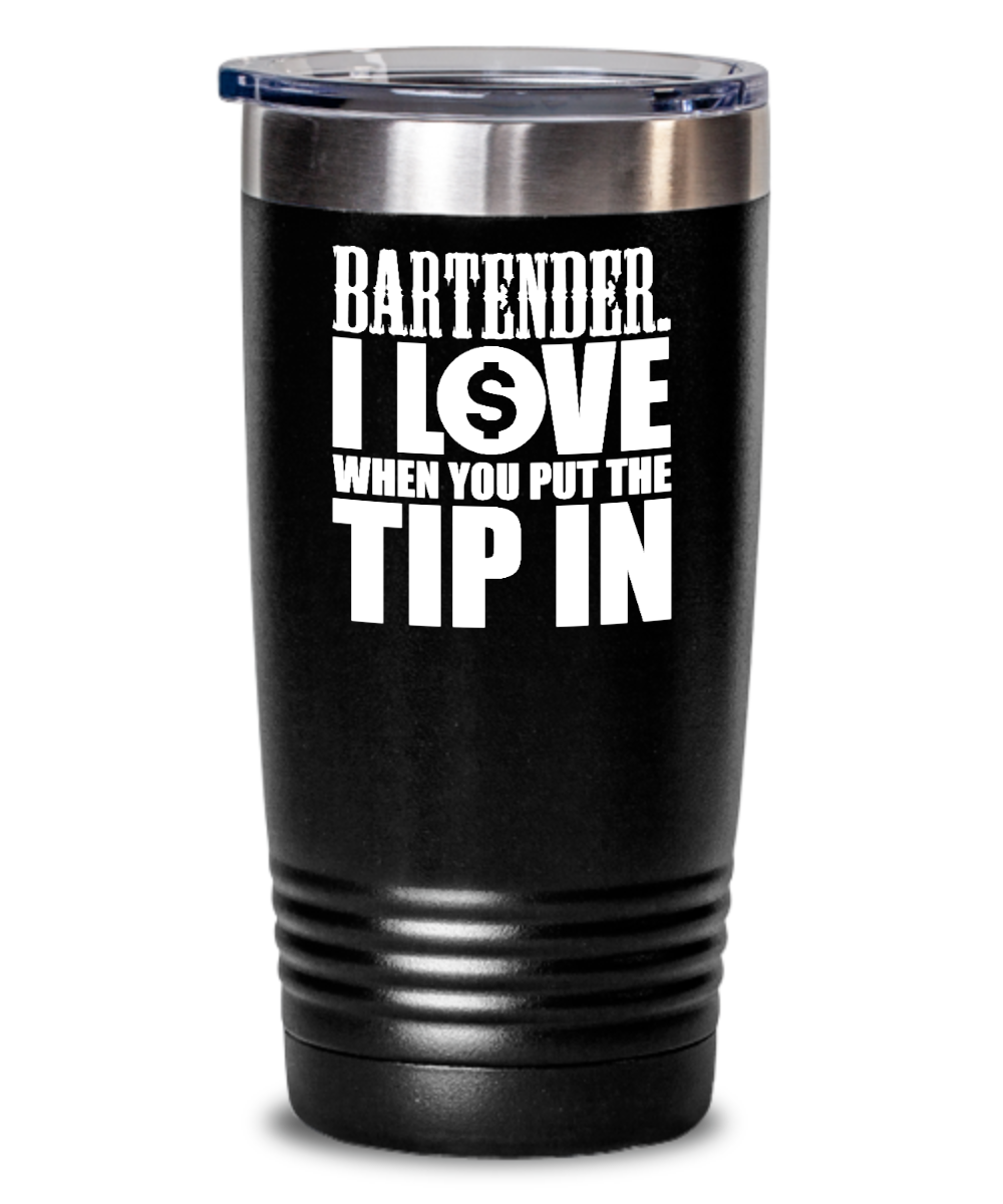 Bartender Gifts Bartender I Love Birthday Christmas Gift Idea For Men Women 20oz or 30oz Tumbler