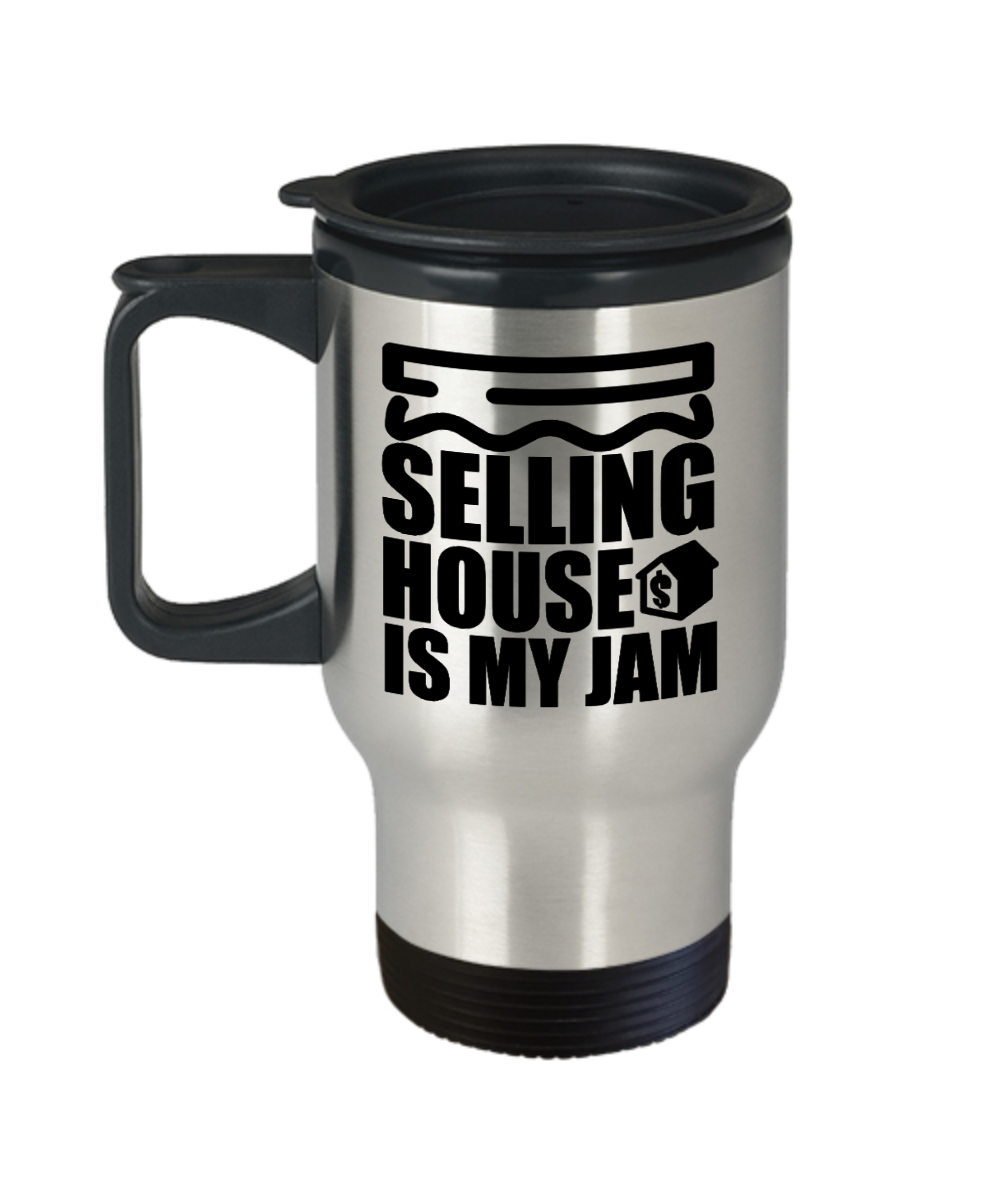 Realtor Gifts Selling House Is My Jam Birthday Christmas Gift Idea For Men Women Travel Mug