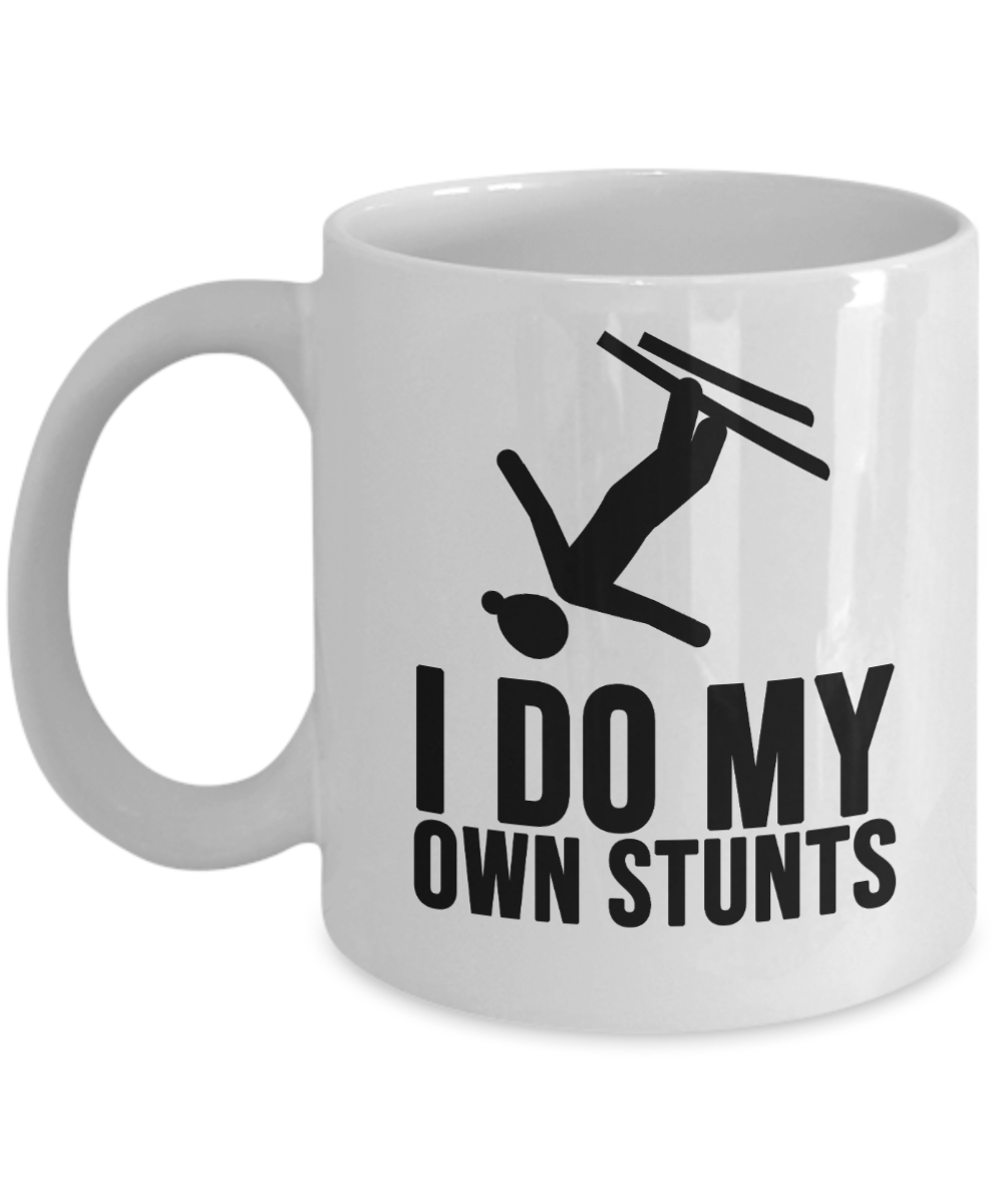 Skiing Gifts Coffee Mug I Do My Own Stunts Birthday Christmas Gift Idea For Men Women 11 oz or 15 oz