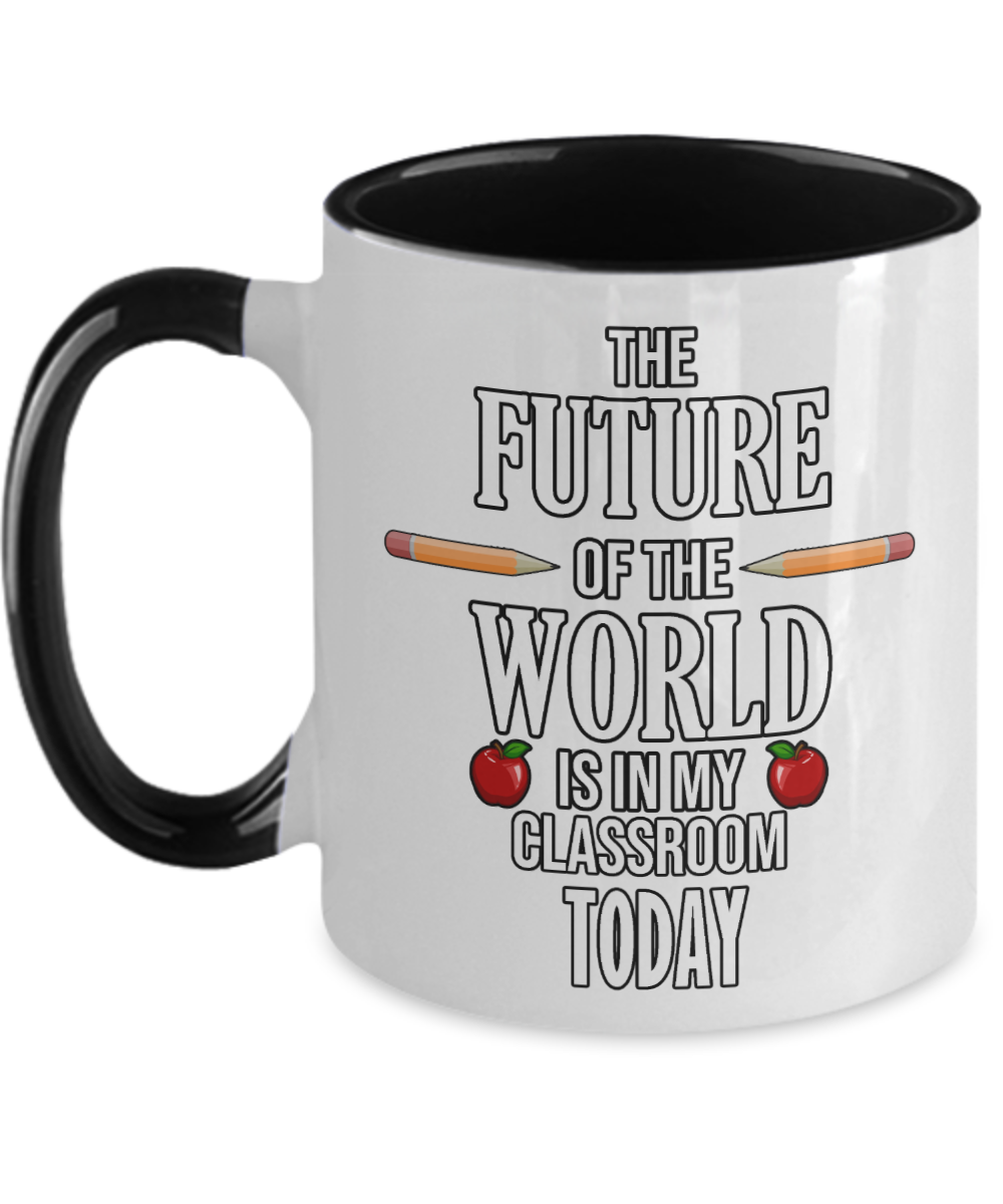 Teacher Gifts Future Of The World Birthday Christmas Gift Idea Two Tone Coffee Mug 11oz