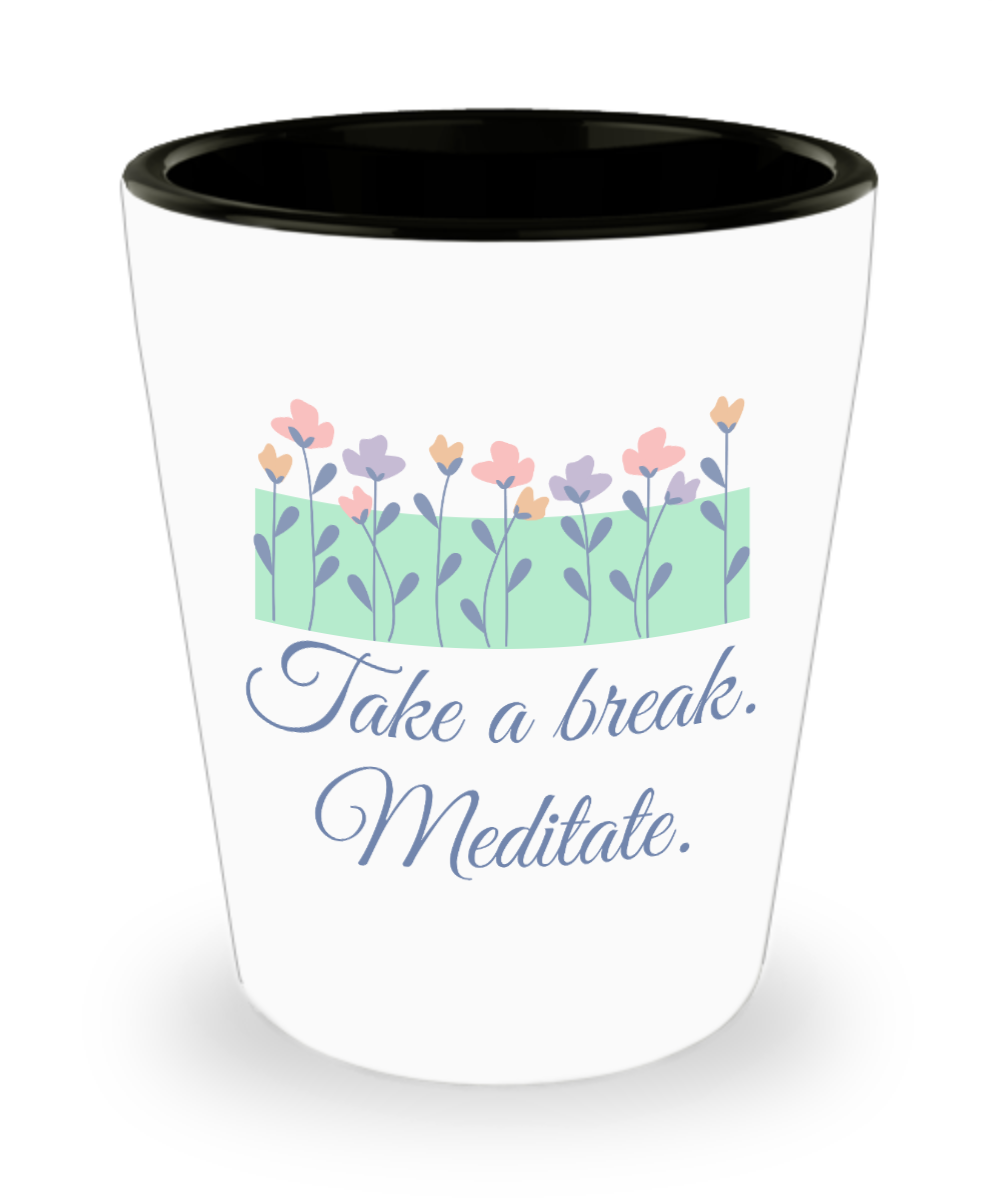 Yoga Gifts Take A Break Meditate Birthday Christmas Gift Idea For Men Women Shot Glass