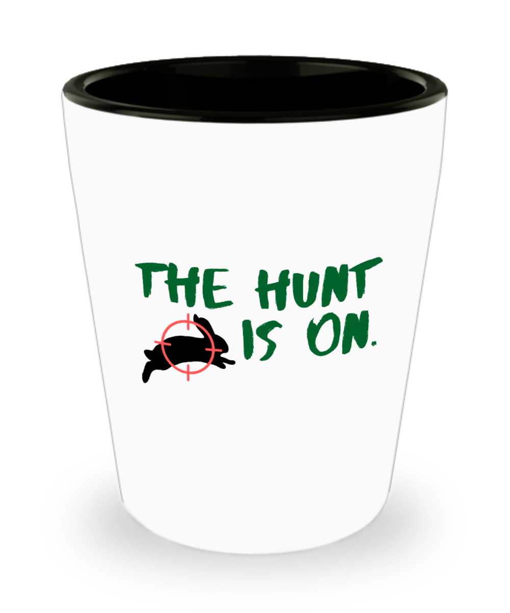 Hunting Gifts The Hunt Is On Birthday Christmas Gift Idea For Men Women Shot Glass