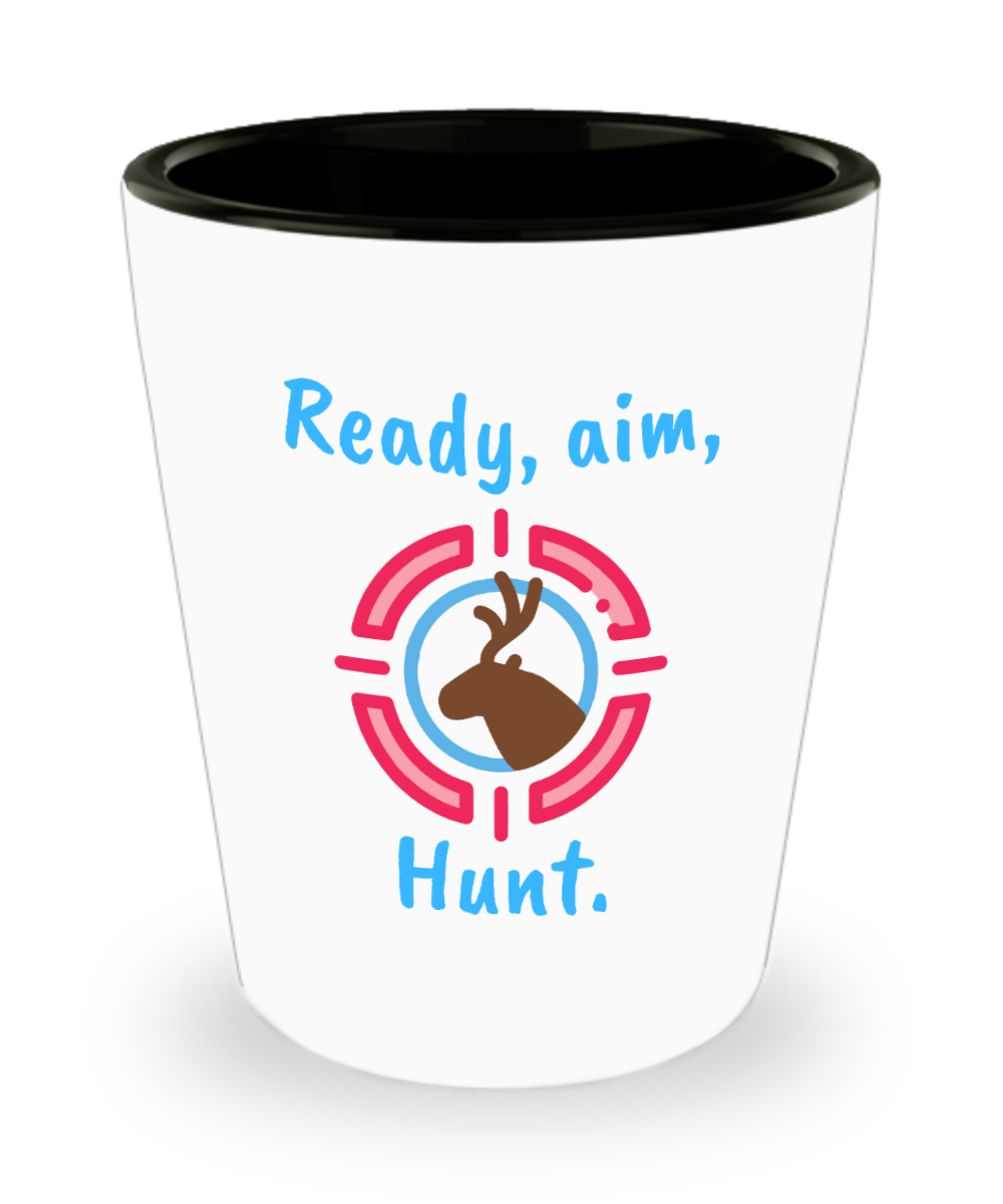 Hunting Gifts Ready Aim Hunt Birthday Christmas Gift Idea For Men Women Shot Glass