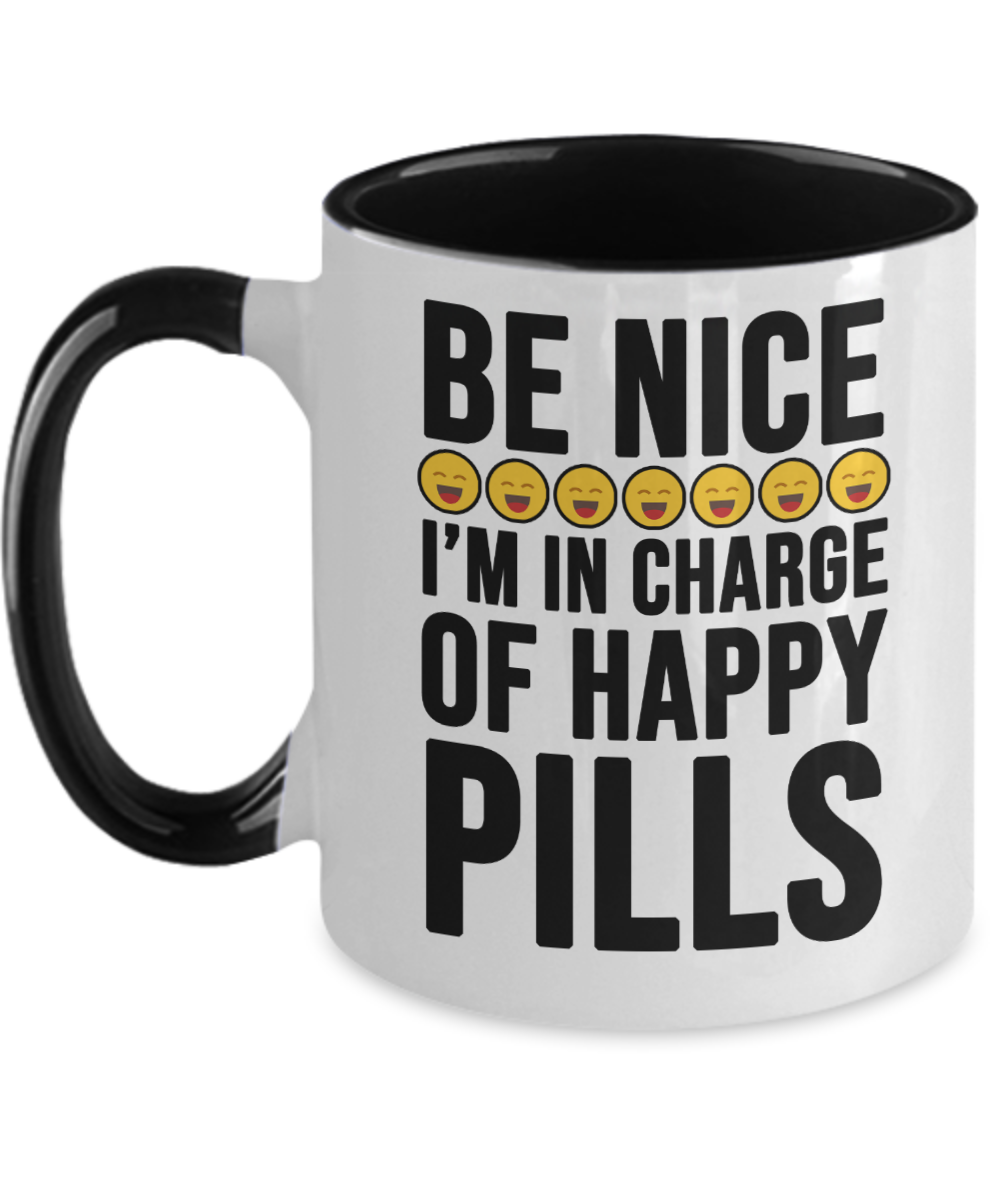 Pharmacist Gifts Be Nice Im In Charge Birthday Christmas Gift Idea For Men Women Two Tone Coffee Mug 11oz