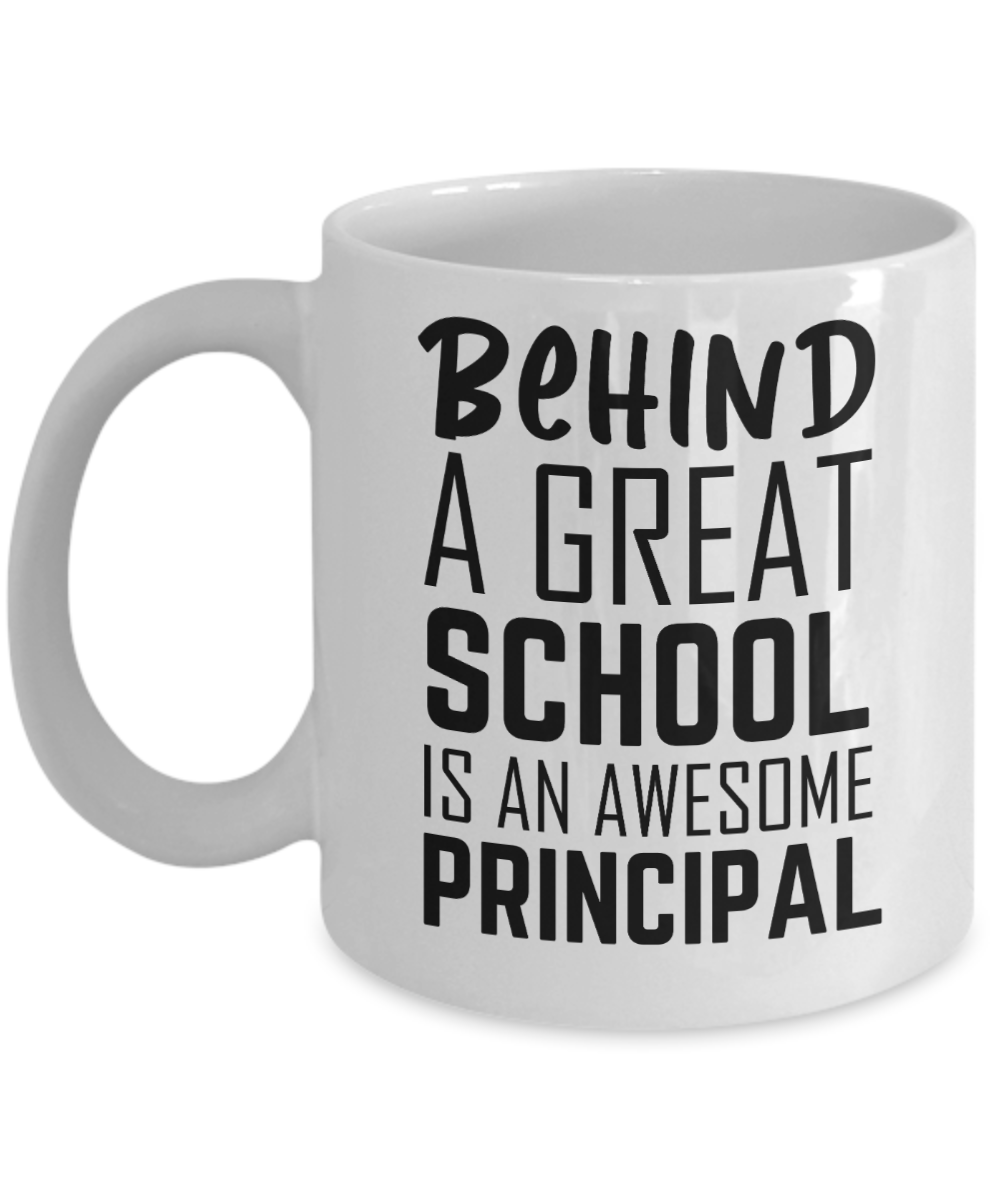 Principal Gifts Coffee Mug Behind A Great School Birthday Christmas Gift Idea For Men Women 11 oz or 15 oz