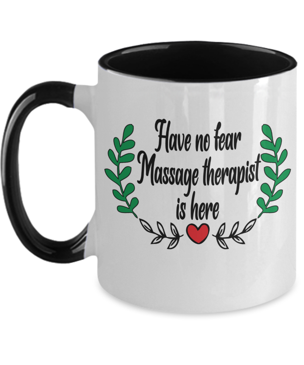 Massage Gifts Have No Fear Birthday Christmas Gift Idea Two Tone Coffee Mug 11oz