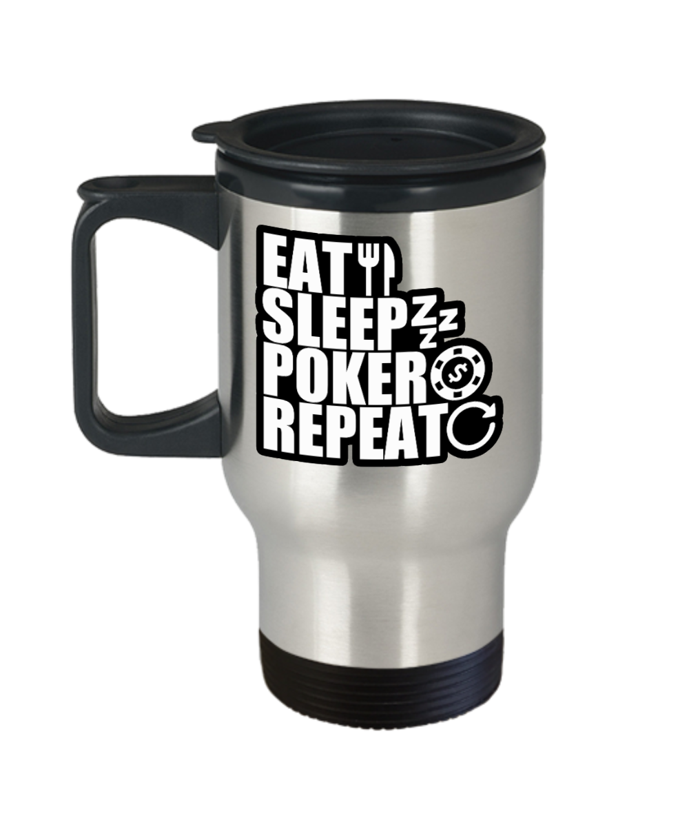 Poker Gifts Eat Sleep Poker Repeat Birthday Christmas Gift Idea For Men Women Travel Mug