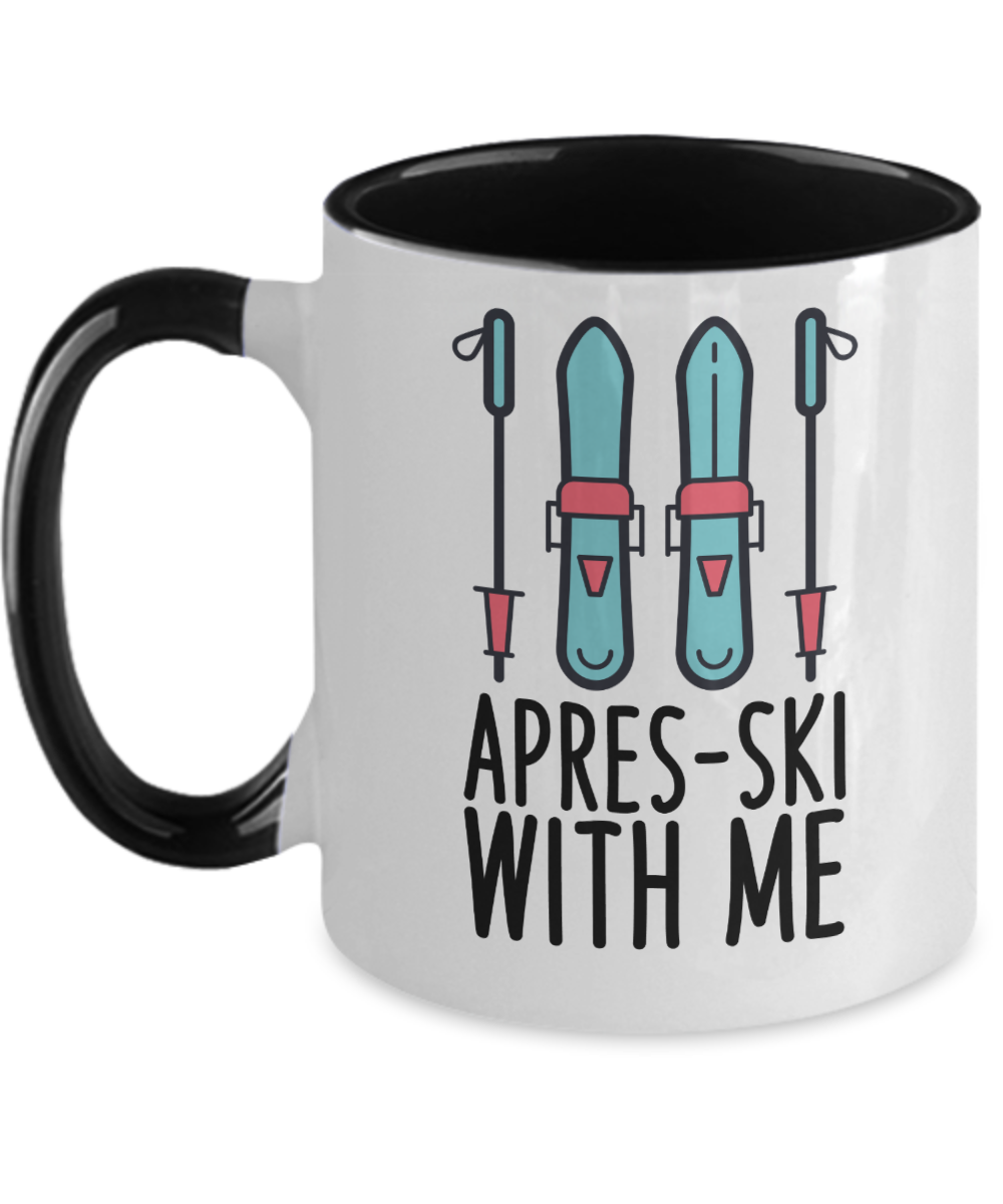 Skiing Gifts Apres Ski With Me Birthday Christmas Gift Idea For Men Women Two Tone Coffee Mug 11oz