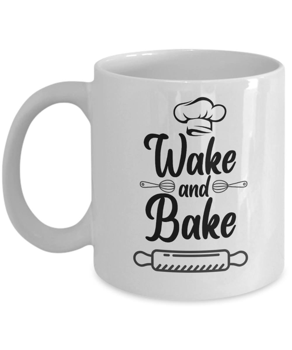 Baking Gifts Coffee Mug Wake And Bake Birthday Christmas Gift Idea For Men Women 11 oz or 15 oz