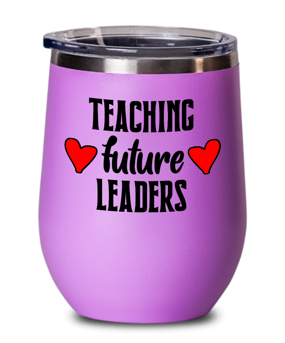 Teacher Gifts Teaching Future Leaders Birthday Christmas Gift Idea For Men Women Wine Glass