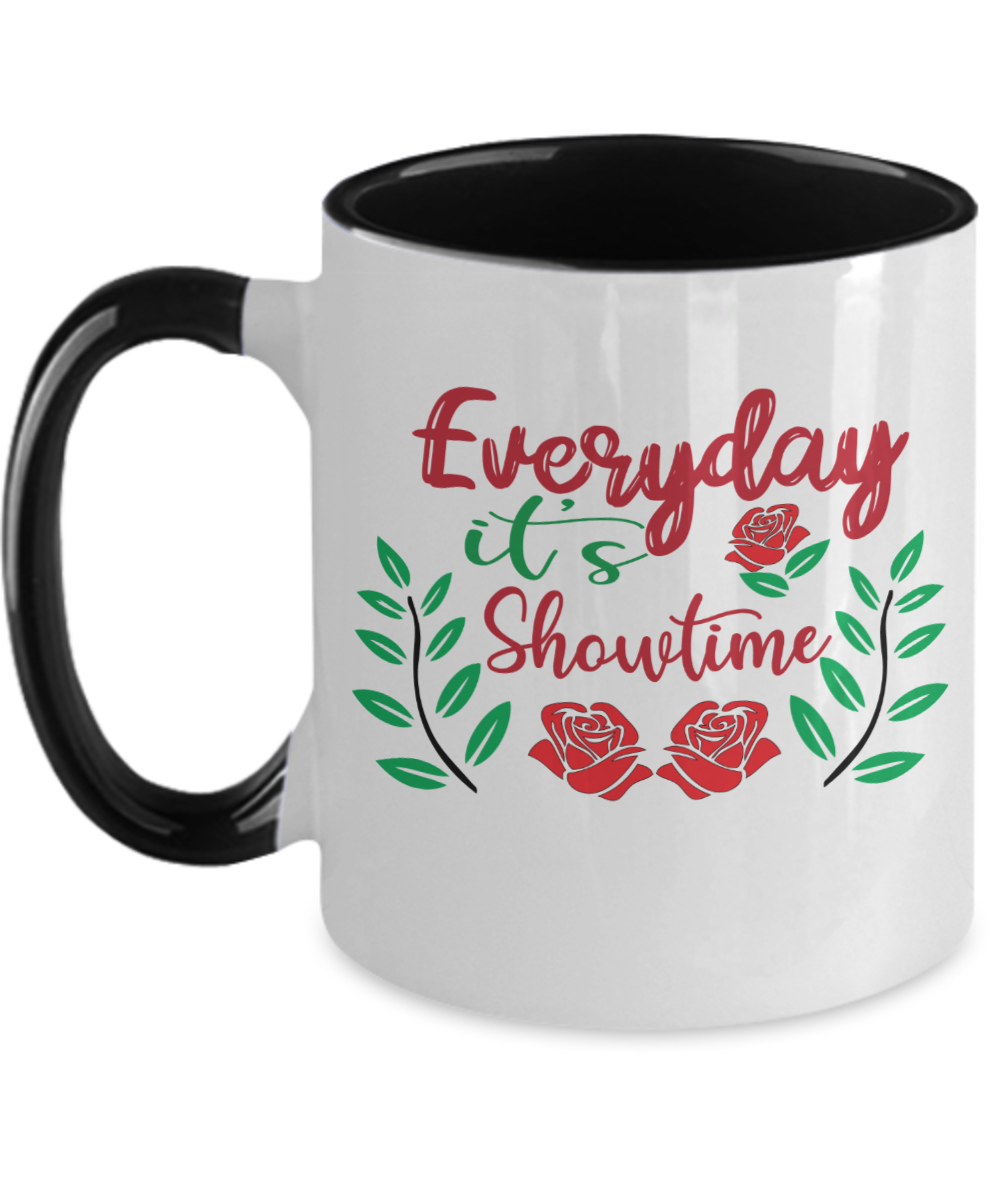 Gynecologist Gifts Everyday Its Showtime Birthday Christmas Gift Idea Two Tone Coffee Mug 11oz