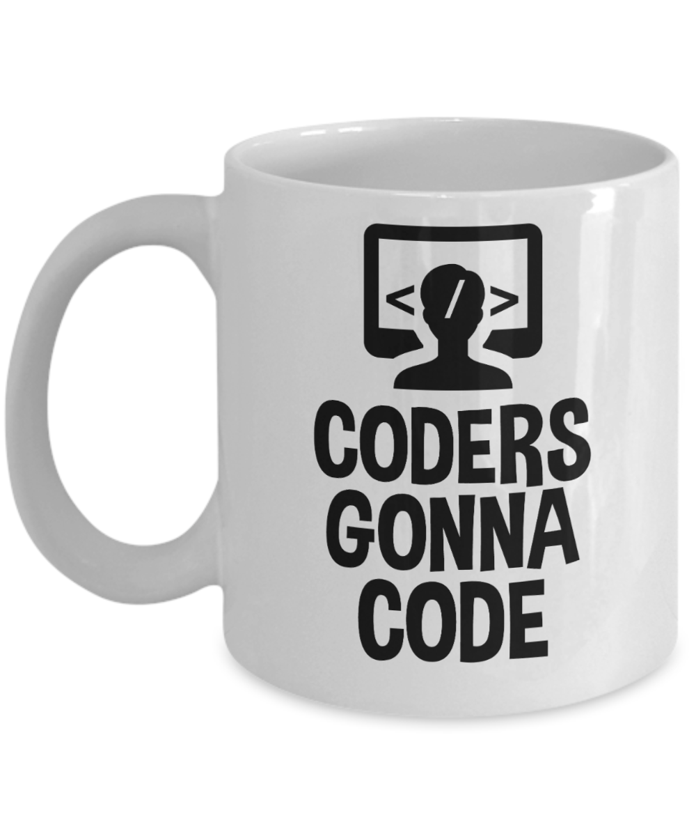 Computer Programming Gifts Coffee Mug Coders Gonna Code Birthday Christmas Gift Idea For Men Women 11 oz or 15 oz