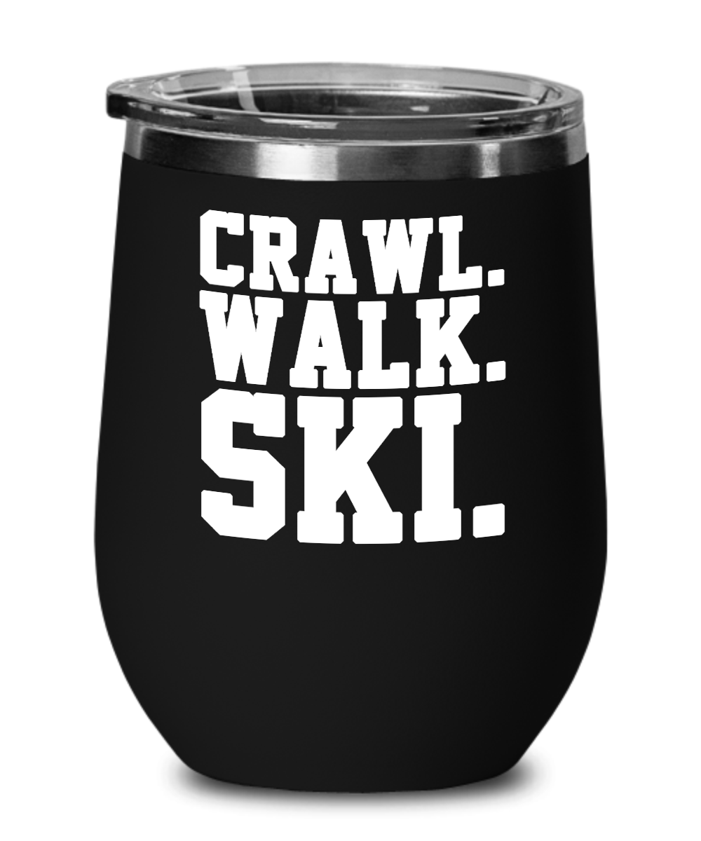 Skiing Gifts Crawl Walk Ski Birthday Christmas Gift Idea For Men Women Wine Glass