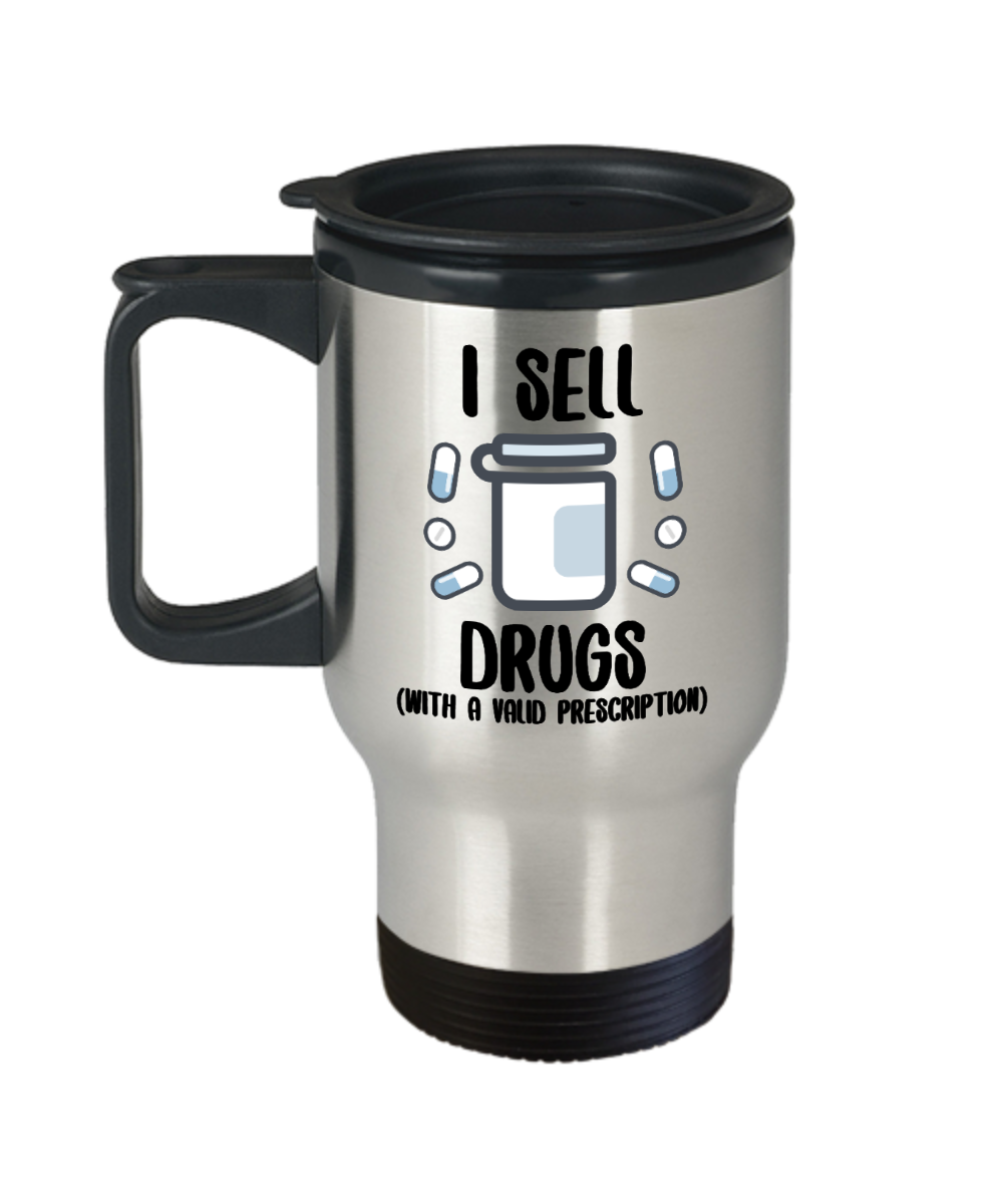 Pharmacist Gifts I Sell Drugs Birthday Christmas Gift Idea For Men Women Travel Mug