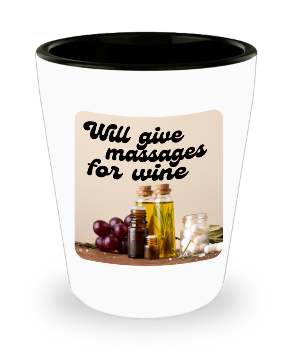 Massage Gifts Will Give Massages For Wine Birthday Christmas Gift Idea Shot Glass