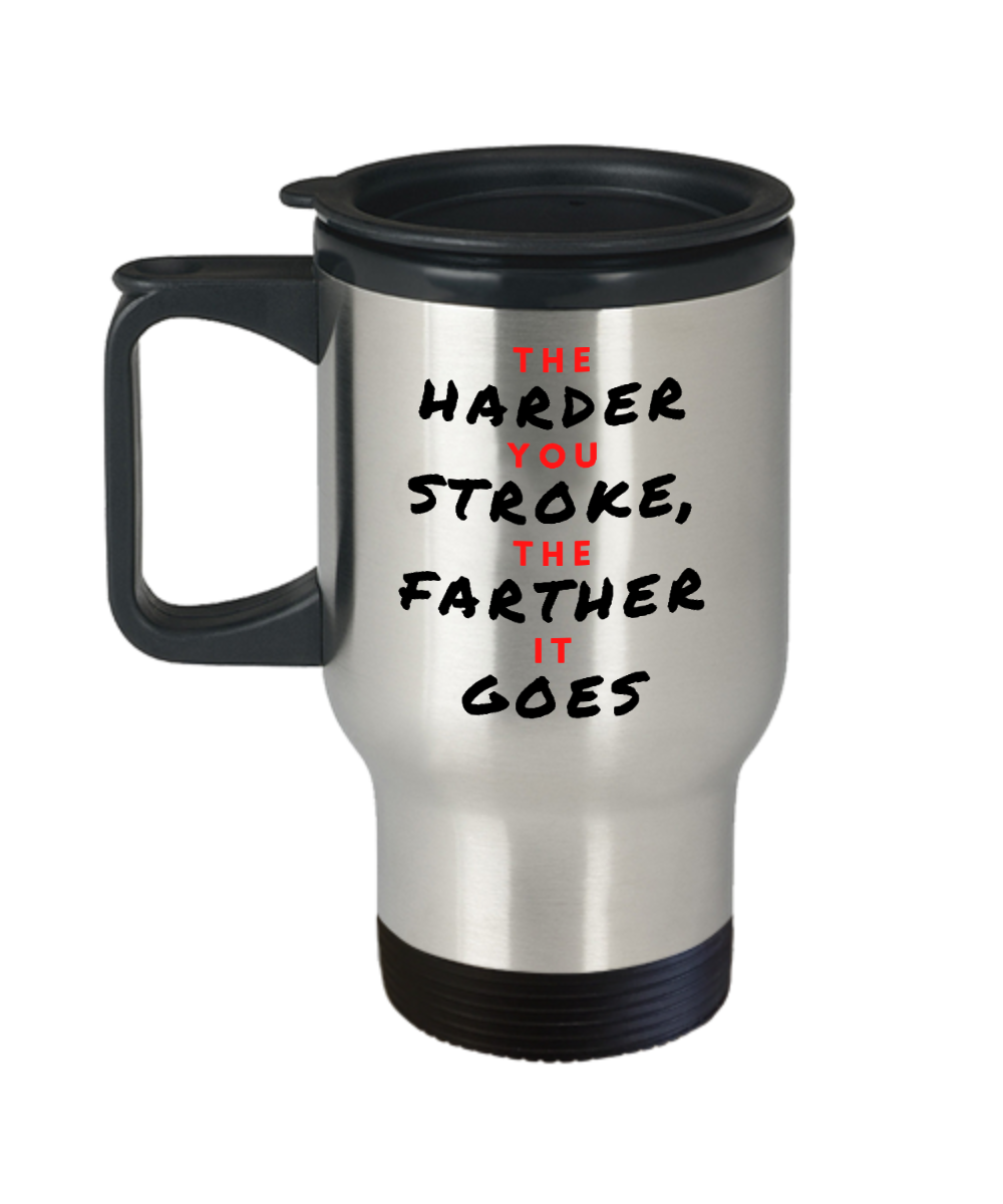 Curling Sport Gifts The Harder You Stroke Birthday Christmas Gift Idea Travel Mug