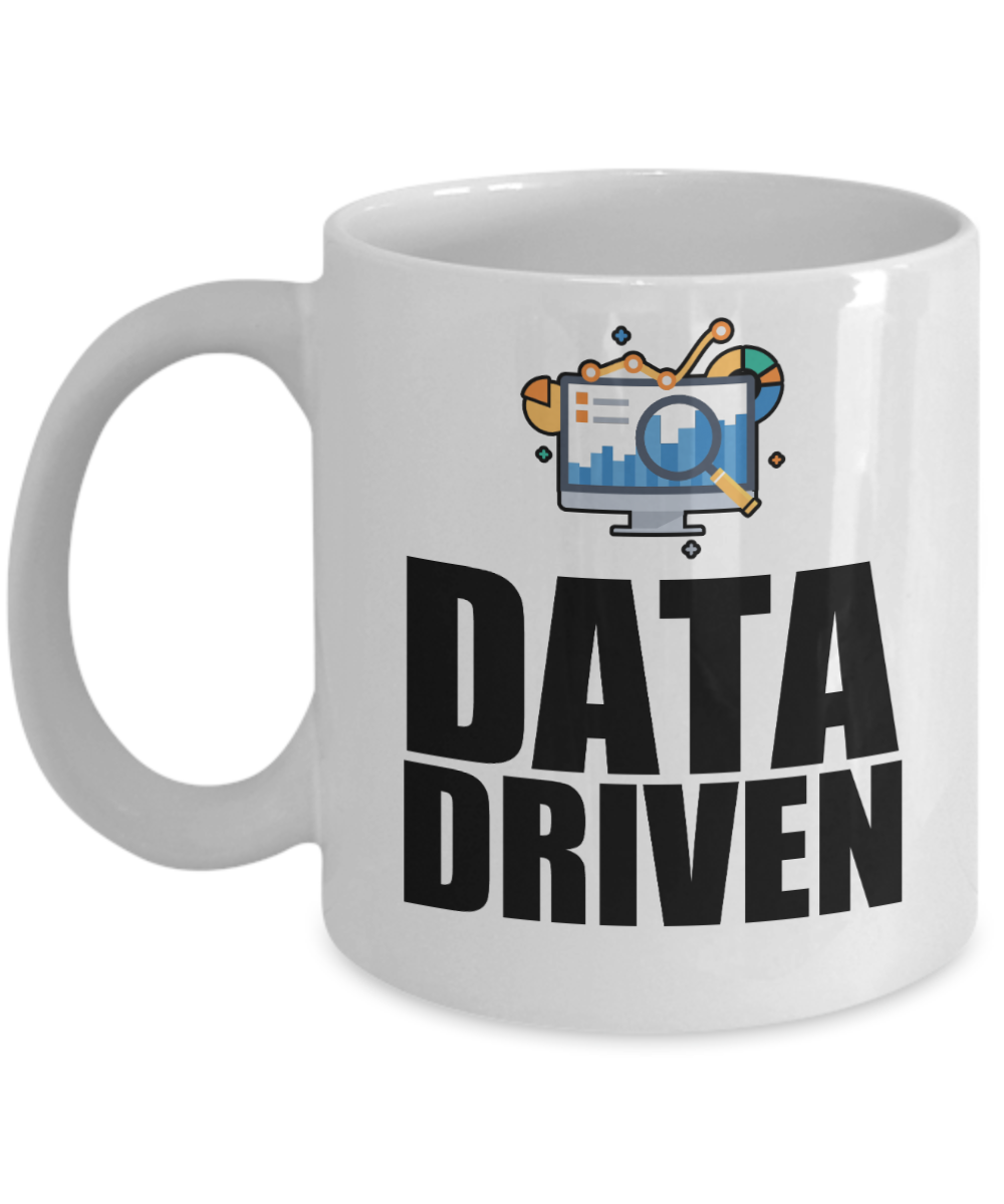 Computer Programming Gifts Coffee Mug Data Driven Birthday Christmas Gift Idea For Men Women 11 oz or 15 oz