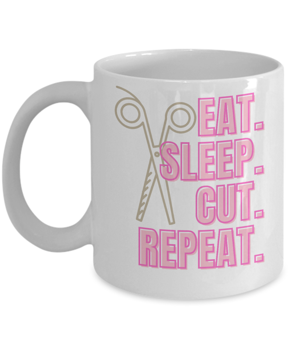 Hairdresser Gifts Coffee Mug Eat Sleep Cut Repeat Birthday Christmas Gift Idea For Men Women 11 oz or 15 oz