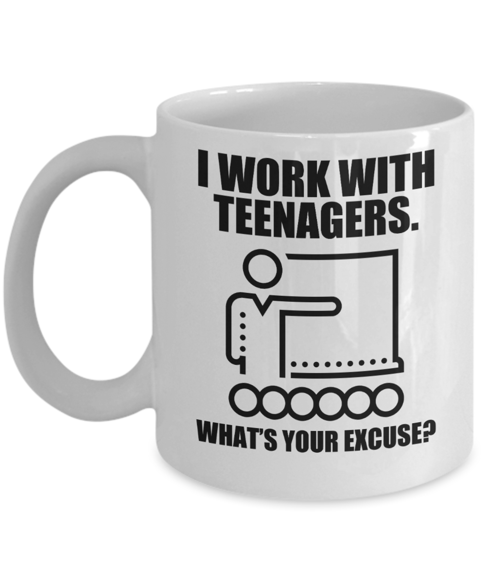 Principal Gifts Coffee Mug I Work With Teenagers Birthday Christmas Gift Idea For Men Women 11 oz or 15 oz