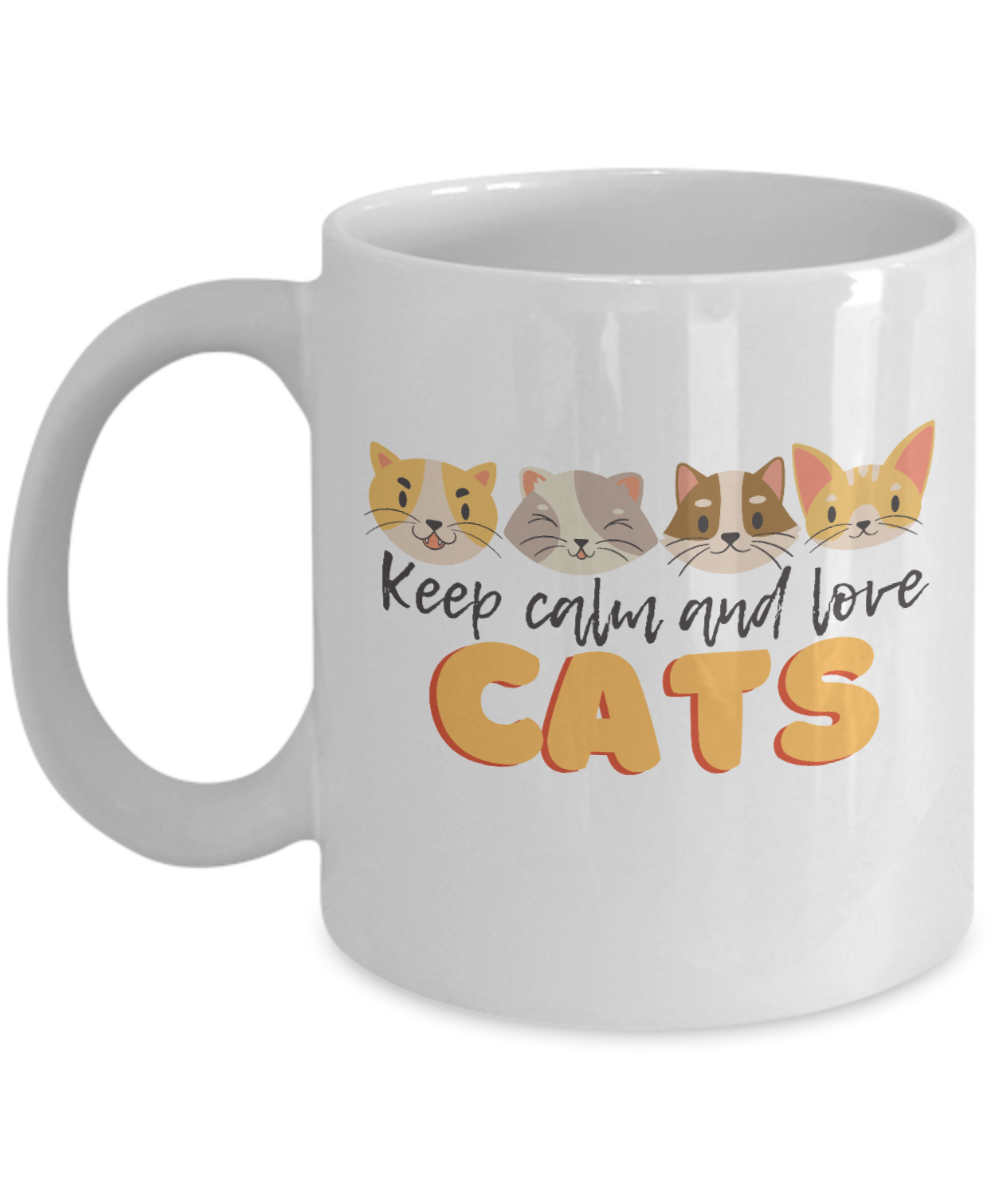 Cat Lovers Gifts Coffee Mug Keep Calm And Love Cats Birthday Christmas Gift Idea For Men Women 11 oz or 15 oz