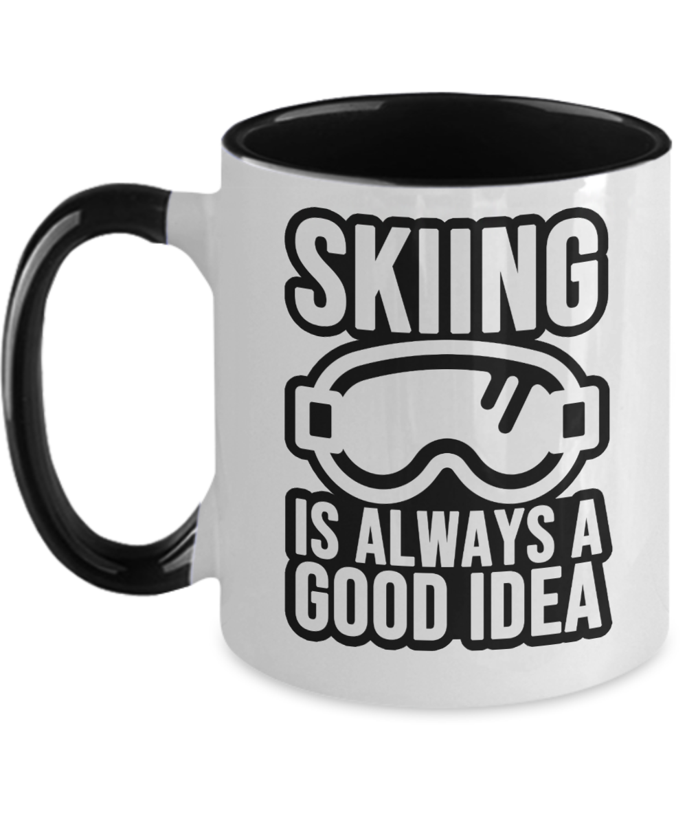 Skiing Gifts Skiing Is Always A Good Idea Birthday Christmas Gift Idea For Men Women Two Tone Coffee Mug 11oz