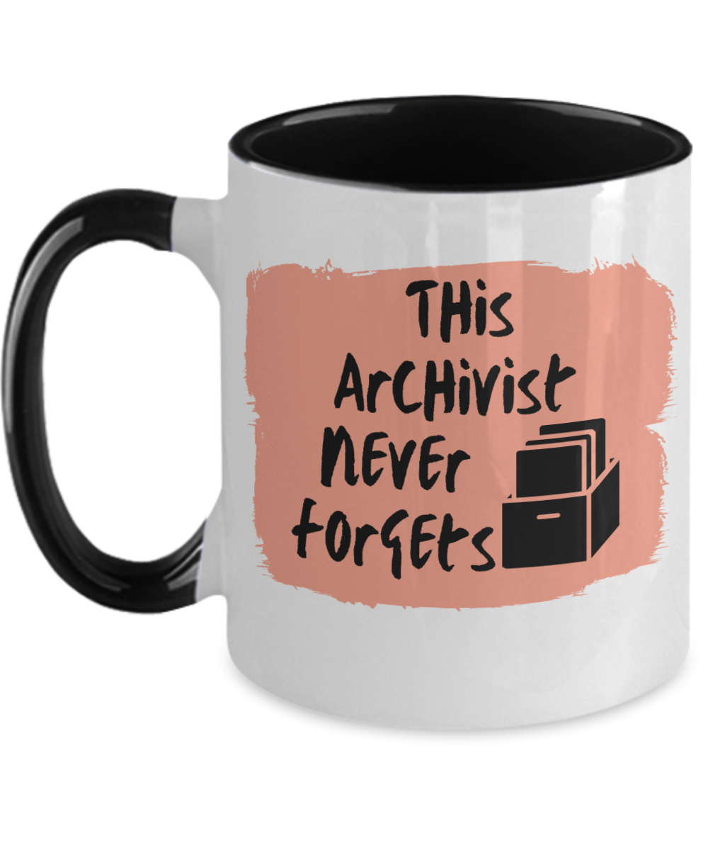 Librarian Gifts The Archivist Never Forgets Birthday Christmas Gift Idea For Men Women Two Tone Coffee Mug 11oz