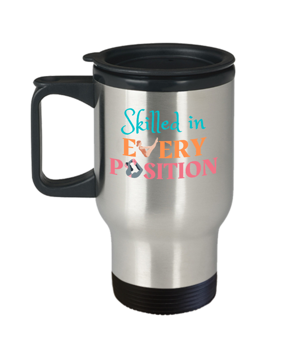 Yoga Gifts Skilled In Every Position Birthday Christmas Gift Idea For Men Women Travel Mug