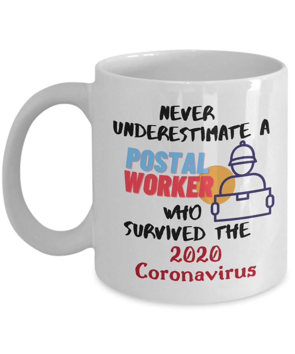 11 oz or 15 oz Coffee Mug - Never Underestimate A Postal Worker - Mail Man, Mail Person, Birthday Gift, Funny, Novelty