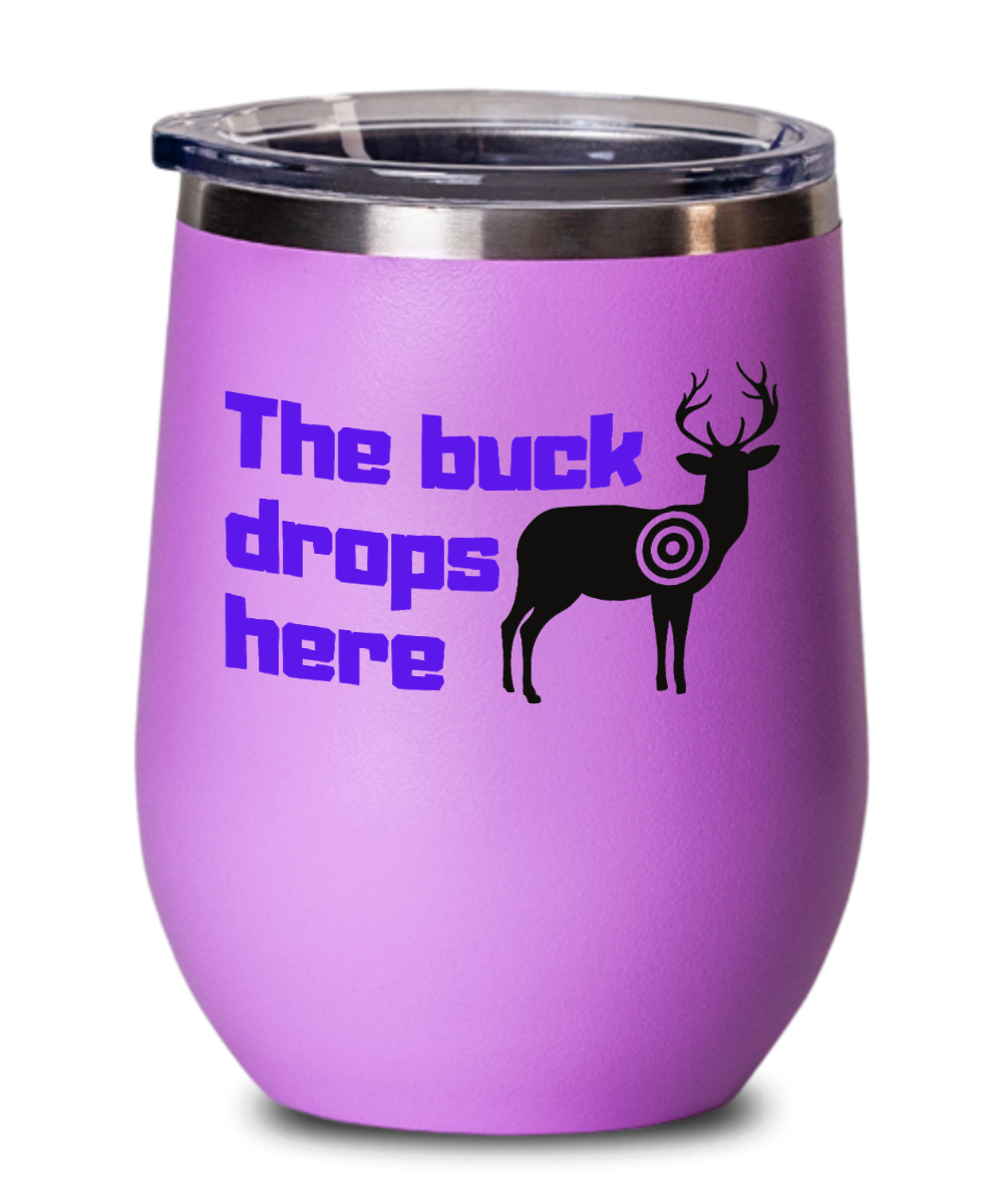 Hunting Gifts The Buck Drops Here Birthday Christmas Gift Idea For Men Women Wine Glass