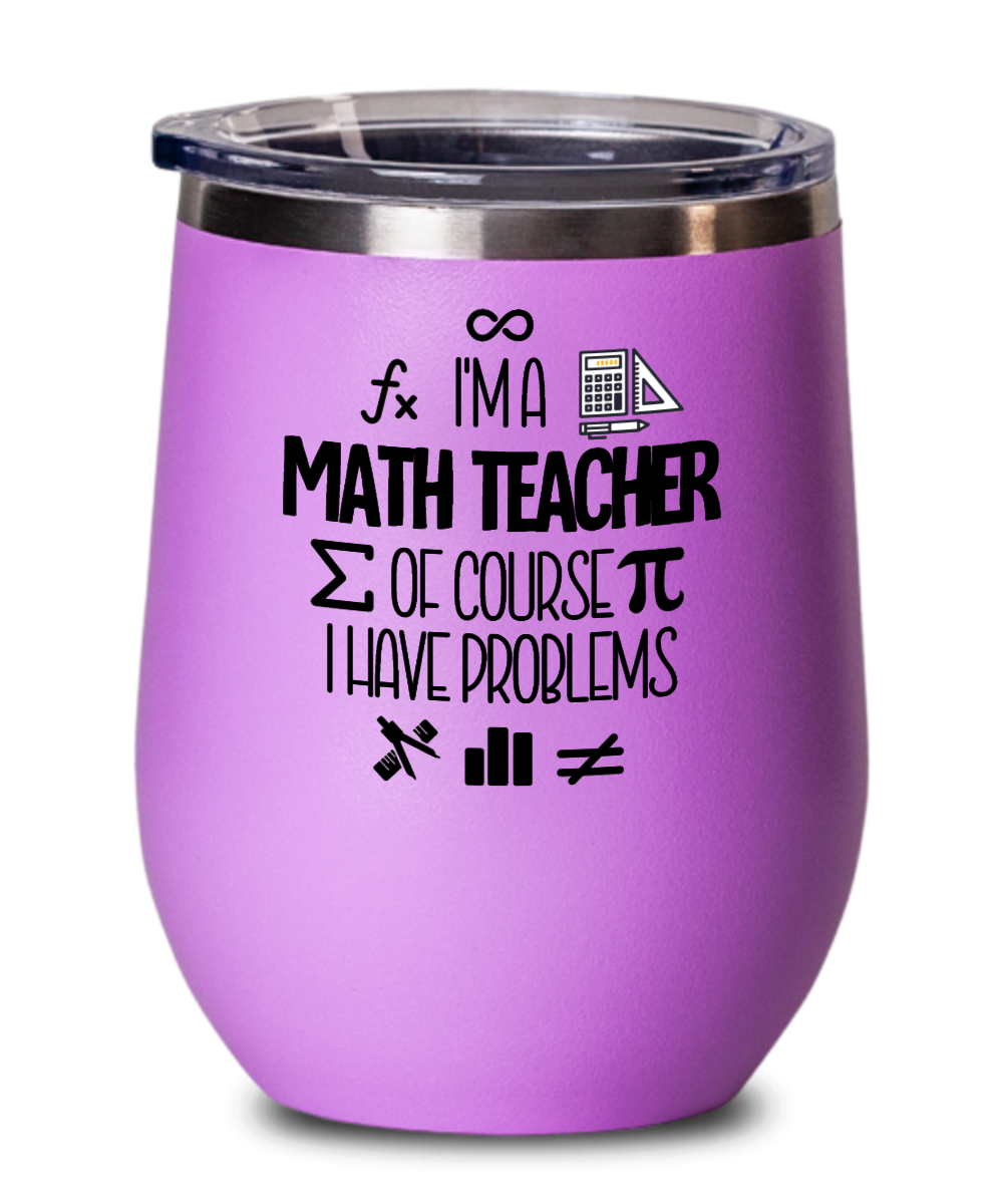 Teacher Gifts Im A Math Teacher Birthday Christmas Gift Idea For Men Women Wine Glass