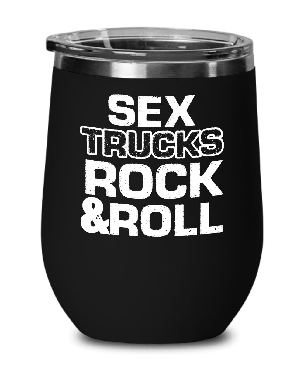 Trucker Gifts Sex Trucks Rock And Roll Birthday Christmas Gift Idea For Men Women Wine Glass