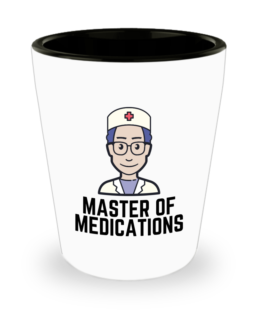 Pharmacist Gifts Master Of Medications Birthday Christmas Gift Idea Shot Glass