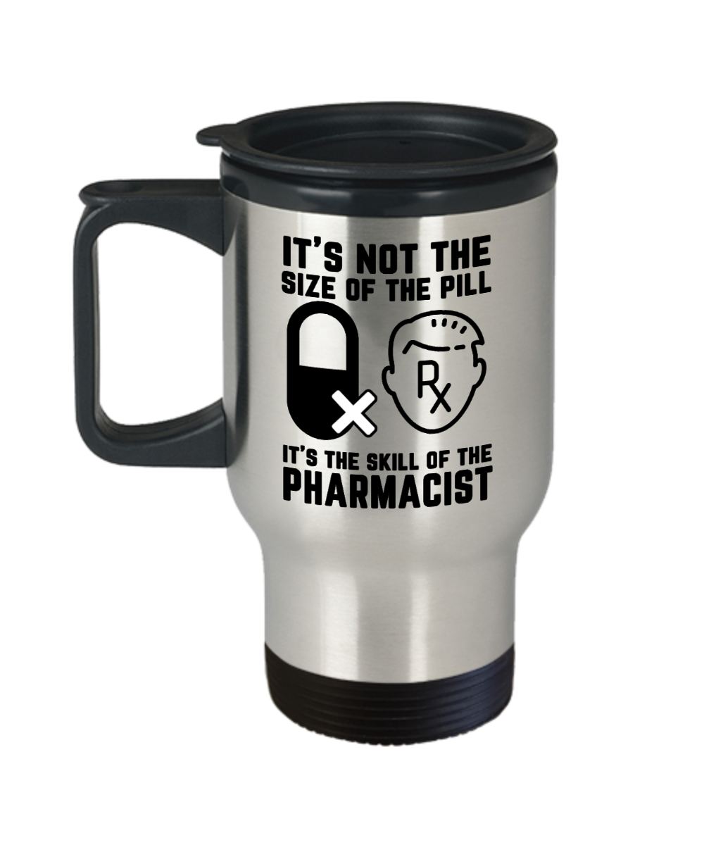 Pharmacist Gifts Its Not The Size Birthday Christmas Gift Idea For Men Women Travel Mug