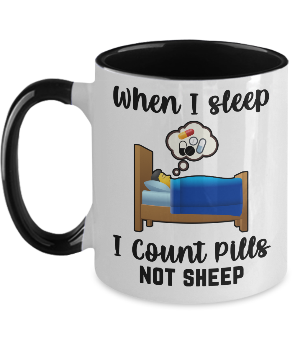 Pharmacist Gifts When I Sleep  Birthday Christmas Gift Idea Two Tone Coffee Mug 11oz