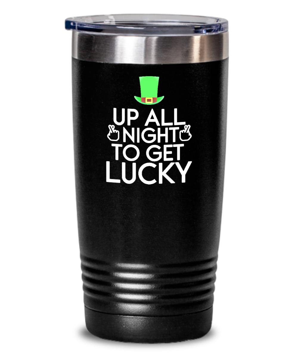 Poker Gifts Up All Night To Get Lucky Birthday Christmas Gift Idea For Men Women 20oz or 30oz Tumbler